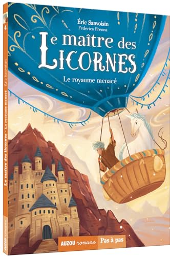 LE MAÎTRE DES LICORNES - T 4 - ROYAUME MENACÉ (LE)